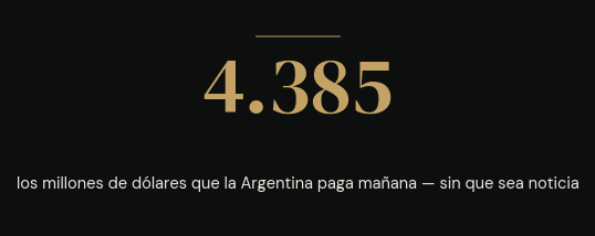 4.385: los millones de dólares que la Argentina paga mañana, sin que sea noticia